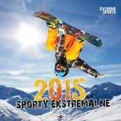 Kalendarz 2015 Sporty Ekstremalne