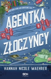 Agentka złoczyńcy - Hannah Nicole Maehrer