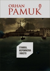 Stambuł Wspomnienia i miasto - Pamuk Orhan