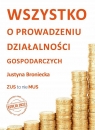 Wszystko o prowadzeniu działalności gospodarczych (wyd. 2022)