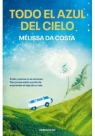 Todo el azul del cielo Melissa Da Costa
