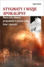 Stygmaty i wizje apokalipsy - Irene Corona