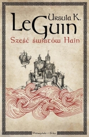 Sześć światów Hain - Le Guin Ursula K.