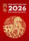 Feng Shui Tong Shu 2026 Rok Ognistego Konia Tiger and