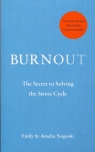 Burnout zthe Secret to Solving the Stress Cycle Nagoski Emily, Nagoski Amelia