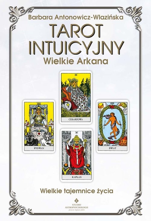 Tarot intuicyjny arkana wielkie