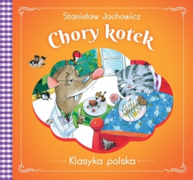 Chory kotek Klasyka polska - Stanisław Jachowicz