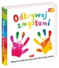 Akademia mądrego dziecka. Odkrywaj zmysłami - Roger Priddy