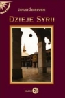 Dzieje Syrii od czasów najdawniejszych do współczesności Janusz Żebrowski