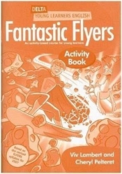 Fantastic Flyers. Activity Book - Viv Lambert, Cheryl Pelteret