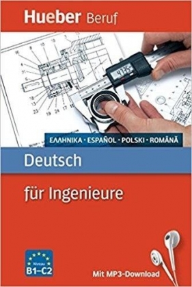 Deutsch für Ingenieure B1 - C2 HUEBER - praca zbiorowa