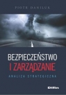 Bezpieczeństwo i zarządzanie Analiza strategiczna Piotr Daniluk