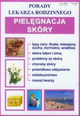 Pielęgnacja skóry Porady lekarza rodzinnego - <br />