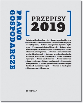 Prawo Gospodarcze Przepisy 2019 - Kaszok Agnieszka