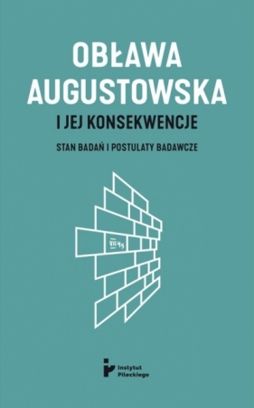 Obława Augustowska i jej konsekwencje - Łukasz Faszcza, Piotr Gontarczyk