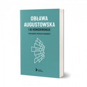 Obława Augustowska i jej konsekwencje. Stan badań i postulaty badawcze - Łukasz Faszcza, Piotr Gontarczyk
