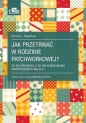 Jak przetrwać w rodzinie patchworkowej? - P.L. Papernow