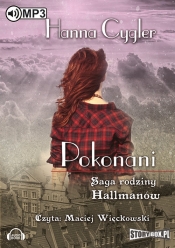 Saga rodziny Hallmanów Tom 2 Pokonani (Audiobook)
