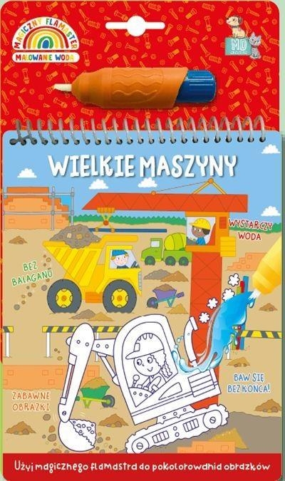 Malowanka z flamastrem wodnym - wielkie maszyny