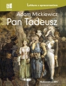 Pan Tadeusz lektura z opracowaniem Adam Mickiewicz