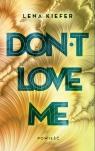  Don\'t Love Me