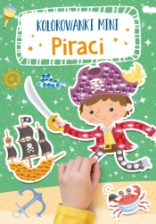 Kolorowanki mini. Piraci - Opracowanie zbiorowe