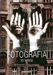 Fotografia XX wieku w Muzeum Ludwig w Kolonii - Opracowanie zbiorowe