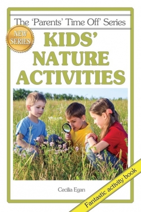 Kids' Nature Activities - Swainger Linda