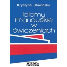 WP Idiomy Francuskie w ćwiczeniach - Krystyna Stawińska