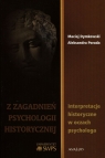 Z zagadnień psychologii historycznej