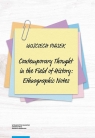 Contemporary thought in the field of history ethnographic notes Piasek Wojciech