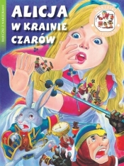 Bajeczki z naklejkami - Alicja w Krainie Czarów - Opracowanie zbiorowe