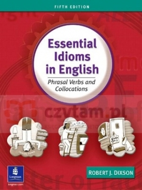 Essential Idioms in English 2ed - Robert J. Dixson