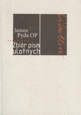 Zbiór pism ulotnych - Pyda Janusz