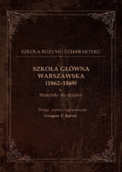 Szkoła Główna Warszawska (1862-1869) - Grzegorz P. Bąbiak