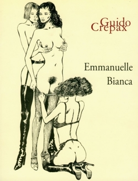 Emmanuelle Bianca - Crepax Guido