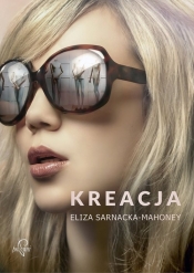 Kreacja - Eliza Sarnacka-Mahoney