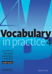 Vocabulary in Practice 4 Intermediate - Pye Glennis