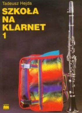 Szkoła na klarnet 1 - Hejda Tadeusz