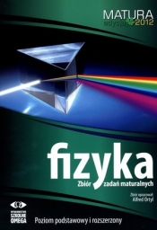 Fizyka Matura 2012 Zbiór zadań maturalnych