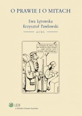 O prawie i o mitach - Łętowska Ewa, Pawłowski Krzysztof