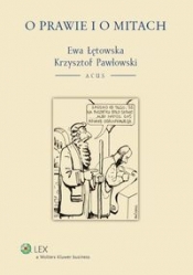 O prawie i o mitach - Łętowska Ewa, Pawłowski Krzysztof