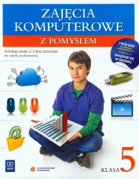 Zajęcia komputerowe z pomysłem 5 Podręcznik z ćwiczeniami - Wysocka Anna, Wimmer Paweł