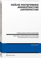 Ogólne postępowanie administracyjne jurysdykcyjne - Opracowanie zbiorowe