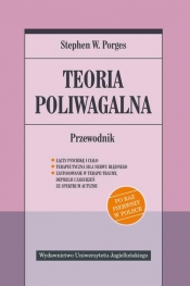 Teoria poliwagalna. Przewodnik - Stephen W. Porges