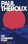 The vanishing point wer. angielska Paul Theroux