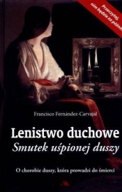 Lenistwo duchowe Smutek uśpionej duszy