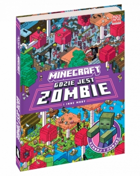 Minecraft. Gdzie jest zombie? - Opracowanie zbiorowe