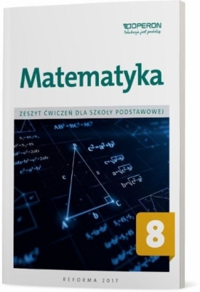 Matematyka SP 8 Zeszyt ćwiczeń OPERON - Anna Konstantynowicz, Bożena Kiljańska, Adam Konstantynowicz