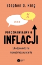 Porozmawiajmy o inflacji - Stephen D. King